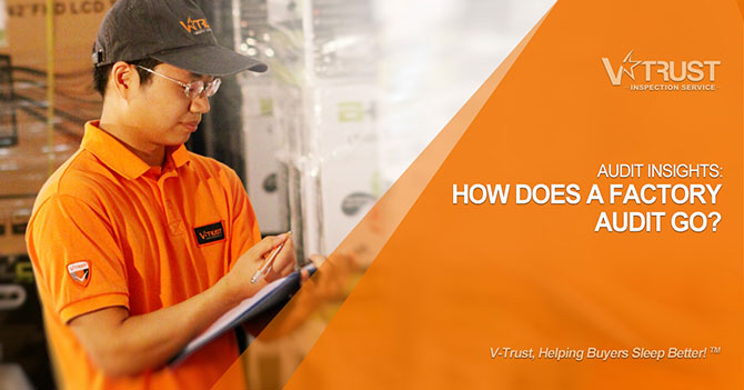 How Does a Factory Audit Go