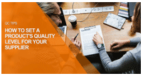 Set Products' Quality Level for Your Supplier