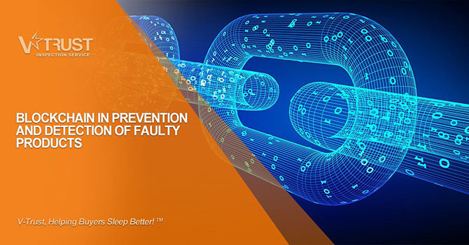 Blockchain in Prevention and Detection of Faulty Products