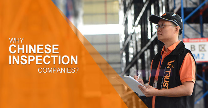 Why Chinese Inspection Companies